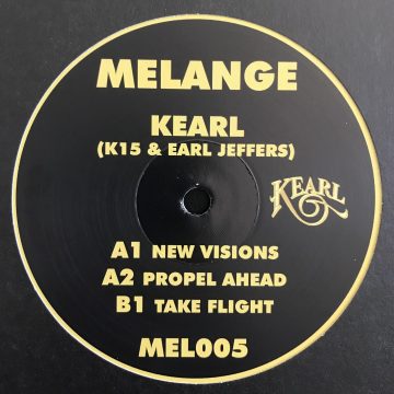 Side A of the KEARL EP vinyl record by K15 and Earl Jeffers - records: New Vision and Propel Ahead