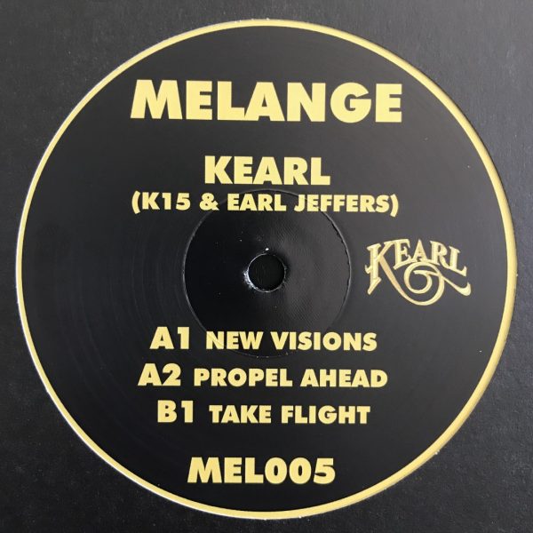 Side A of the KEARL EP vinyl record by K15 and Earl Jeffers - records: New Vision and Propel Ahead