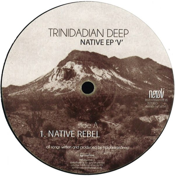 Trinidadian Deep Native EP V Native Rebel vinyl record white cover Side A, 12" ep