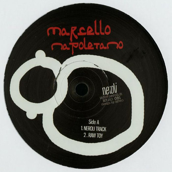 Marcello Napoletano The Neroli EP vinyl record black cover Side A 12"