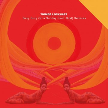 red and orange front cover of Tiombé Lockhart's standard version vinyl record Sexy Suzy on a sunday