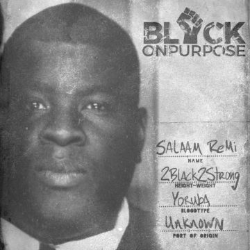 front cover with salaam remi of his vinyl record black on purpose lp