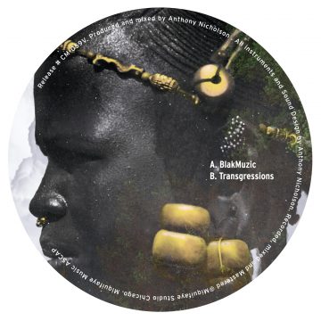 back cover of anthony nicholson blakmuzic ep vinyl record tracklist blakmuzic and transgression