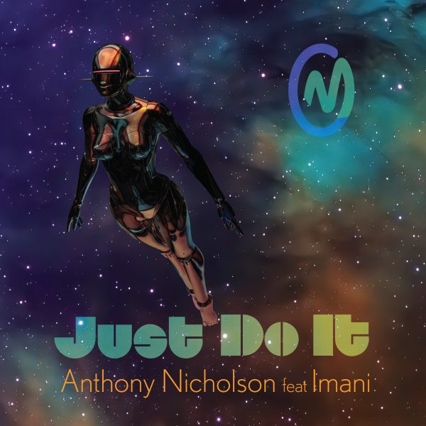 ANTHONY NICHOLSON JUST DO IT