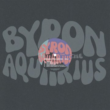 Byron the Aquarius shroomz guns and roses vol.1