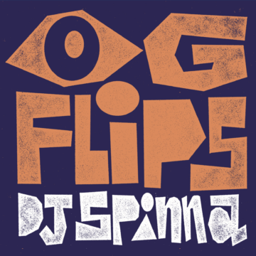 DJ SPINNA OG FLIPS